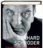 Gerhard Schröder: Entscheidungen