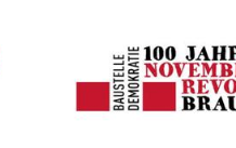 Baustelle Demokratie. 100 Jahre Novemberrevolution Braunschweig